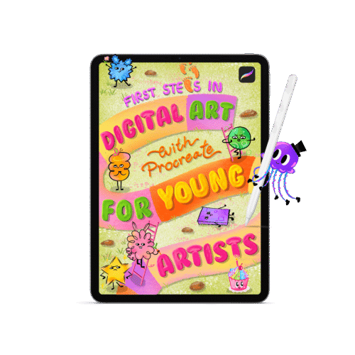 First Steps in Digital Art with Procreate: For Young Artists (Lifetime Access)